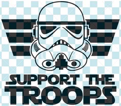 Star Wars Support the Troops Storm Trooper SVG Download | Etsy