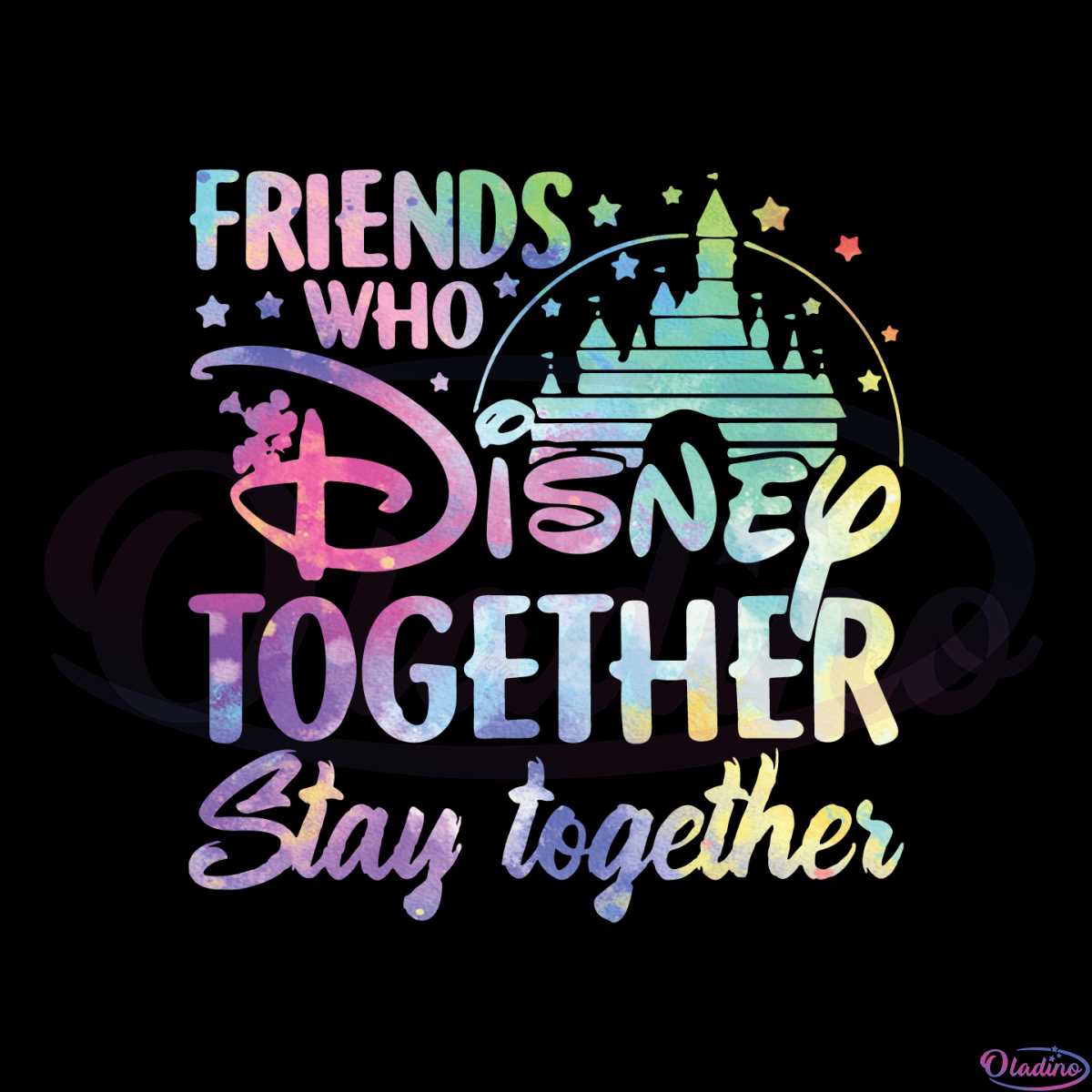 Friends That Disney Together Stay Together SVG: A Symbol of Unbreakable Bonds