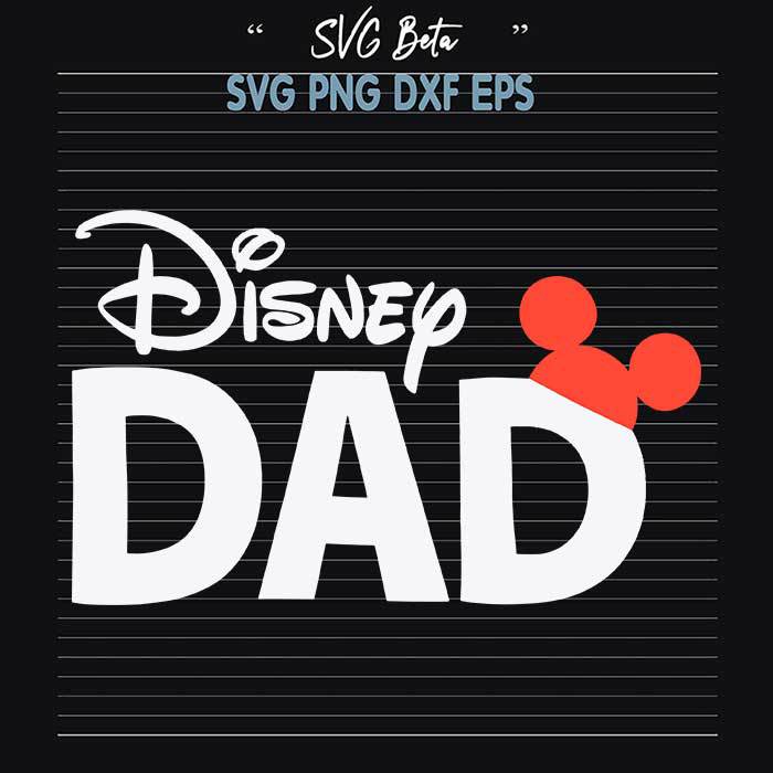 Disney Dad Shirt SVG: A Comprehensive Guide for Doting Fathers