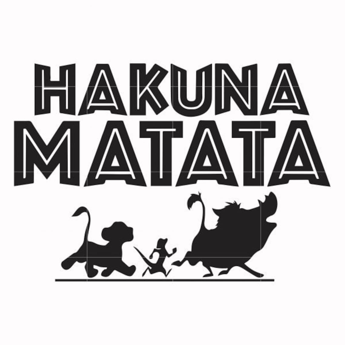 Free Hakuna Matata SVG: Unleash the Spirit of Carefree Living