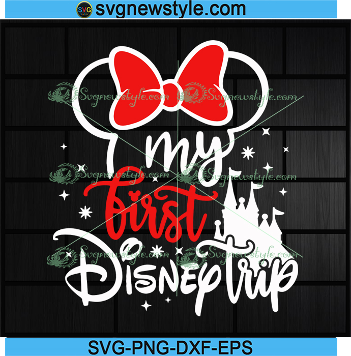 My First Disney Trip SVG: A Comprehensive Guide for Magical Memories